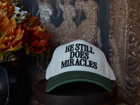 He Still Does Miracles Hat Hot on Sale